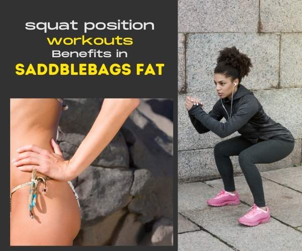 Squatting exercise is best for saddlebags