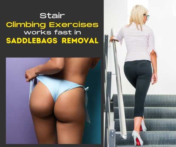 Stair climbing exercises are quick ways against saddlebags
