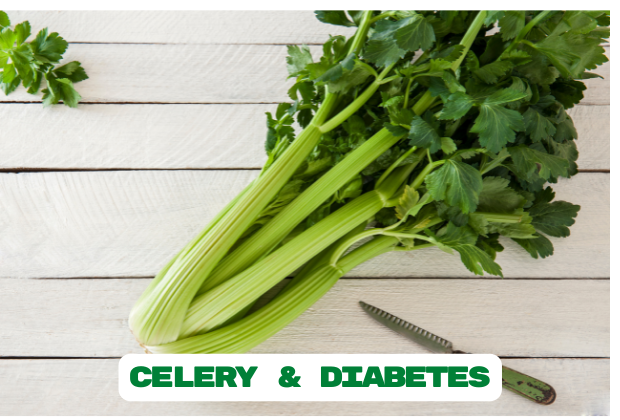 Celery and DiabetesAdvantages