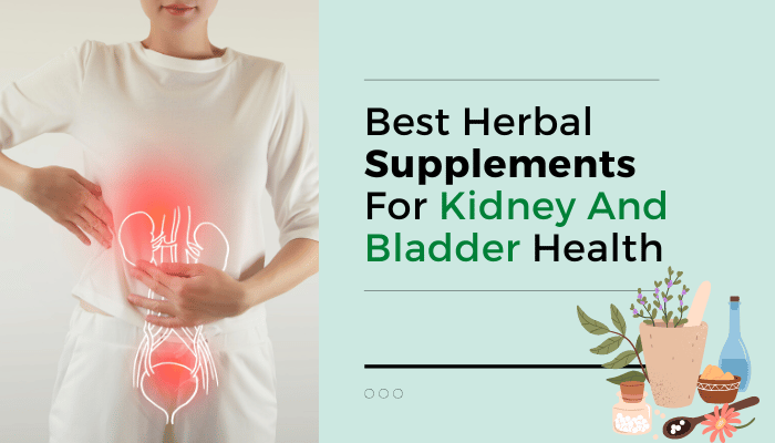 Best supplements for kidney and bladder health