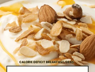 Calorie deficit ideas for breakfast with yogurt